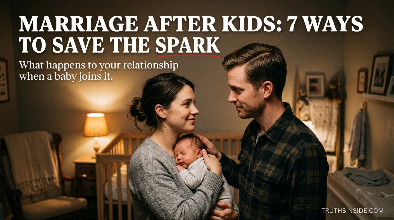 Marriage After Kids: 7 Ways to Save the Spark